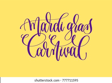 hand lettering inscription text to mardi gras carnival holiday, handwritten calligraphy vector illustration