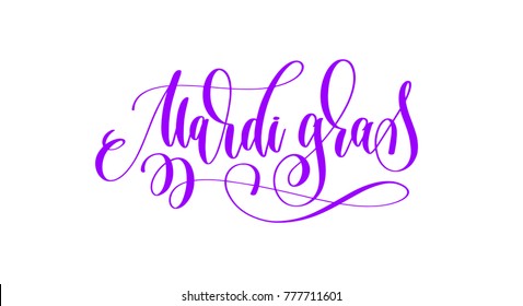 hand lettering inscription text to mardi gras carnival holiday, handwritten calligraphy vector illustration