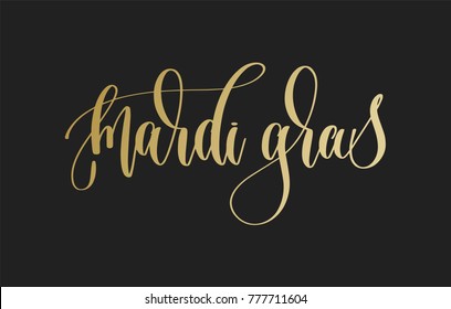 hand lettering inscription text to mardi gras carnival holiday, handwritten calligraphy vector illustration
