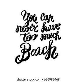 Hand lettering inspirational quote about summer. Vector fun hipster illustration. Ink calligraphy for your poster, banner, flyer, logo or label