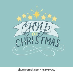 Hand lettering Joy of christmas . Biblical background. Christian poster. Modern calligraphy Card Holiday