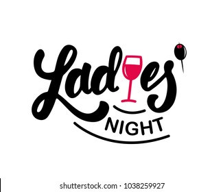 Hand lettering "Ladies' night" with glass of wine and olive canapes illustration. Banner, flyer, ad, nightclub, club, bar, restaurant, invitation, card