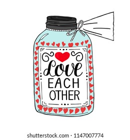 Hand lettering Love each other, made on pot with hearts. Christian Poster. Biblical background. Declaration of love. Valentine s day. Scripture. Card. Wedding.