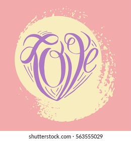 Hand lettering love on grunge brush background. Vector illustration for your design