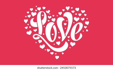 Hand lettering Love in red heart, Valentines Day graphic background. Symbol sign Love for Valentine Day. Greeting card, lettering. Handmade love calligraphy. Vector Illustration