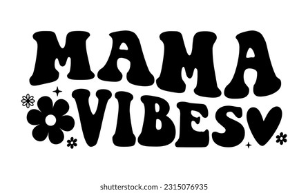 Hand lettering mama mom groovy retro boho hippie text mother quotes vintage wife girl typography wavy text smile face