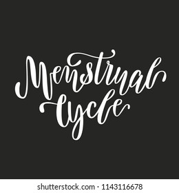 Hand lettering "Menstrual cycle". For cards, planners, trackers or presentation about women's health. Isolated script