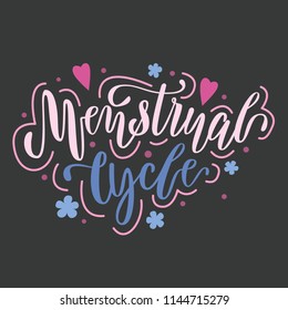 Hand lettering "Menstrual cycle". For cards, planners, trackers or presentation about women's health. Isolated script