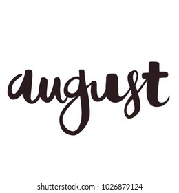 HAND LETTERING MONTH AUGUST 
