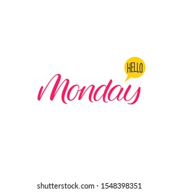 Hand lettering phrase Hello Monday. Modern vector calligraphy