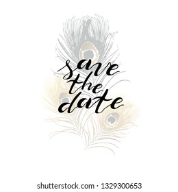 Hand lettering phrase save the date in black and peacock feathers on white background. Handwritten text. Stock vector illustration.