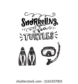 Hand lettering phrase Snorkeling With Sea Turtles and illustrations of in sketch style.