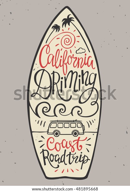 Hand lettering poster with the inscription
California dreaming in the form of surfboards. Vector illustration
for posters, t-shirts, bags and
other.