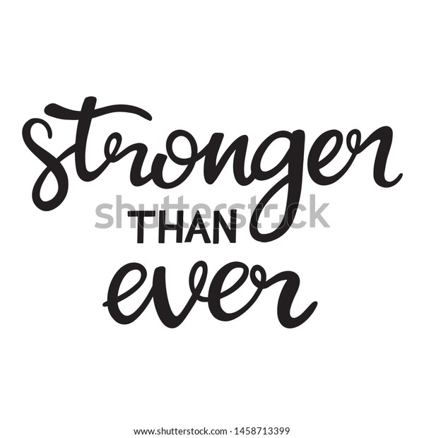 hand-lettering-poster-phrase-stronger-than-stock-vector-royalty-free