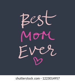 Hand lettering poster or postcard for Mother's day, vector art.