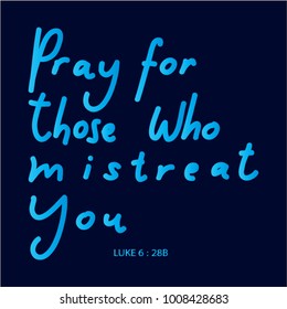 Hand Lettering Pray Those Who Mistreat Stock Vector (Royalty Free ...