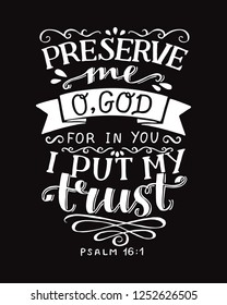 Hand lettering Preserve me o God, for in You I put my trust. Psalm Biblical background. Christian poster. Scripture prints. Motivational quote. Bible verse. Vintage. Graphic