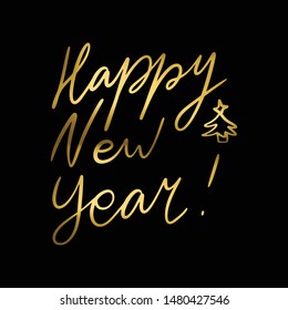 Hand lettering quote -Happy New Year- with shiny golden glitter texture. Unique vector script poster. Custom typography print for cards,t hirts,bags,posters,merch,banners.