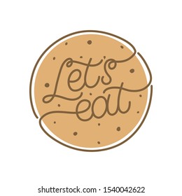 Hand lettering quote. The inscription: Let's eat. Perfect design for greeting cards, posters, T-shirts, banners, print invitations.Monoline lettering.