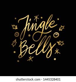 Hand lettering quote - Jingle bells - with shiny golden glitter texture. Unique vector script poster. Custom typography print for cards,t hirts,bags,posters,merch,banners.