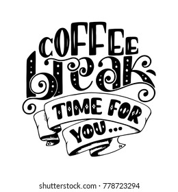 Hand lettering quote with sketches for coffee shop or cafe. Hand drawn vintage typography collection isolated on white background. Vector
