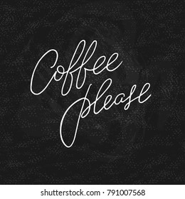 Hand lettering quote with sketches for coffee shop or cafe. Hand drawn vintage typography collection isolated on black background