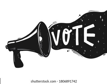  hand lettering quote 'Vote' going out of loud speaker / megaphone on white background. Good for posters, prints, banners, signs, cards, stickers, etc. EPS 10