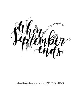 hand lettering quote When September Ends