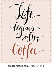 hand lettering quotes about coffee on dots background