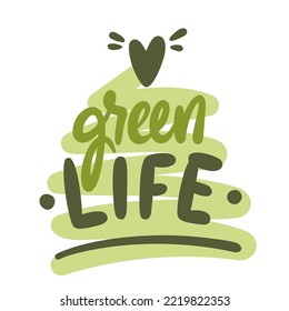 Hand lettering. Recycle. Green life. Fir tree
