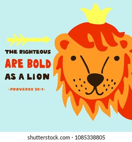 Hand lettering The righteous are bold as a lion. Biblical background. Christian poster. Scripture print Card. Graphics Sunday school Poverbs 28