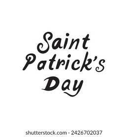 Hand lettering Saint Patricks day isolated on white background,vector eps10