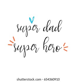 Hand lettering set of father's day ,  Hand drawn typography lettering phrase , Vector illustration on white background