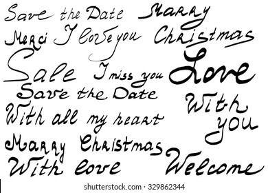 Hand lettering set. Save the date. Merry Christmas. I love you. Whith love.
