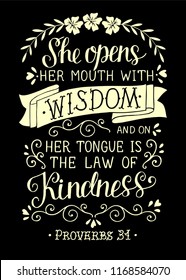 Hand lettering She opens her mounth with wisdom. Biblical background. Christian poster. Proverbs. Scripture print. Card. Modern calligraphy. Verse