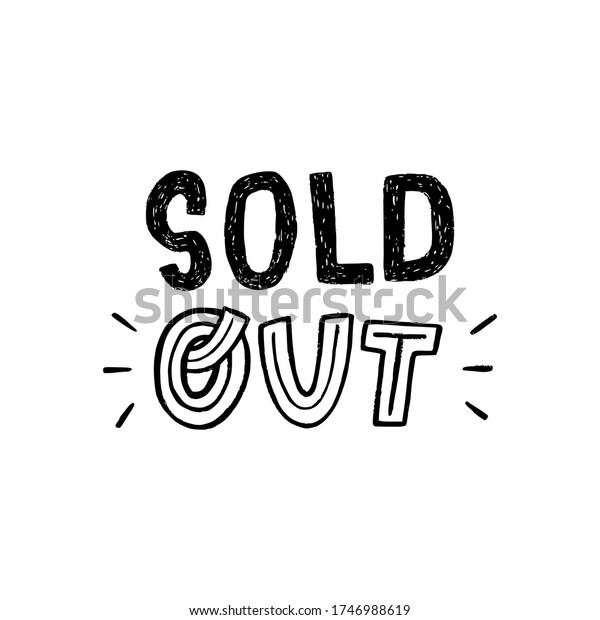 Hand Lettering Sold Out Unique Handdrawn Stock Vector (Royalty Free ...