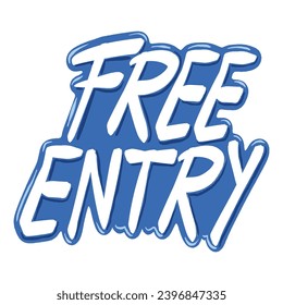 hand lettering sticker Free Entry, good for graphic design resources.