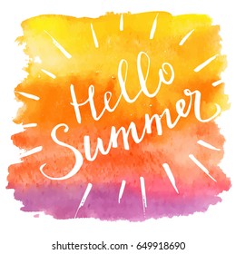 Hand lettering text "Hello Summer" on watercolor background, vector typographic illustration.