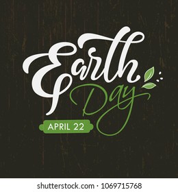 ”Earth Day” Hand Lettering Text on Retro Background.