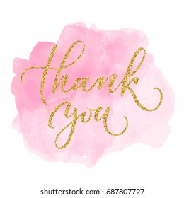 Hand lettering thank you, golden glitter effect, isolated on pink hand drawn watercolor background. Vector illustration. Modern calligraphy, can be used for card design.