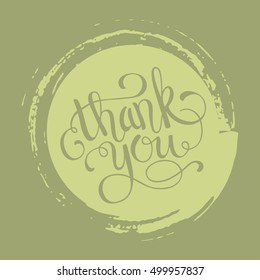 Hand lettering thank you on grunge brush background. Vector illustration for your design