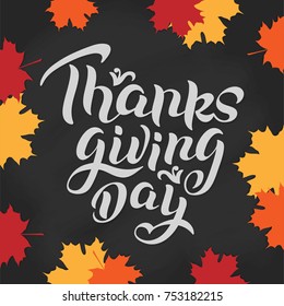 Hand lettering thanksgiving day. Vector illustration for badge, icon, banner, poster, postcard, billboard, sticker. Text background. Calligraphic design.