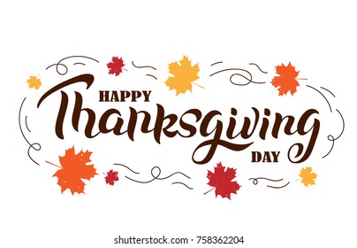 Hand lettering thanksgiving day. Vector illustration for badge, icon, banner, poster, card, billboard, sticker. Text background. Calligraphic design.