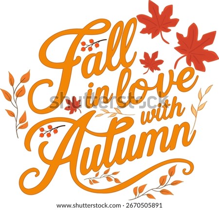 Hand lettering that reads "Fall in Love with Fall" surrounded by autumn leaves. The warm, expressive design is perfect for seasonal decor, greeting cards, and cozy fall-themed artwork.