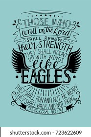 Hand lettering Those who wait on the Lord shall renew their strength. Biblical background. Christian poster. Isaiah. Like eagles