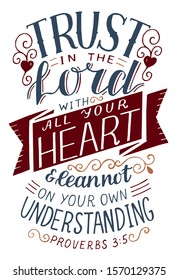 Hand lettering Trust in the Lord with all your heart . Biblical background. Christian poster. Scripture print. Motivational quote. Modern calligraphy. Proverbs 