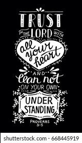 Hand lettering Trust in the Lord with your heart. Biblical background. Christian poster. New Testament. Scripture. Card. Modern calligraphy Proverbs