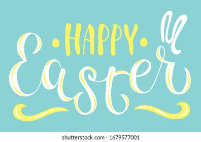 Hand lettering typography Happy Easter text as logotype, badge or postcard, card, invitation, flyer, banner template. Hand sketched. Season's Greetings. 

