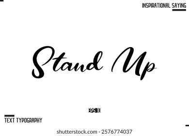 Hand Lettering Typography Poster, Inspirational Quote Stand Up