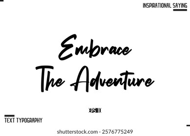 Hand Lettering Typography Poster, Inspirational Quote Embrace The Adventure